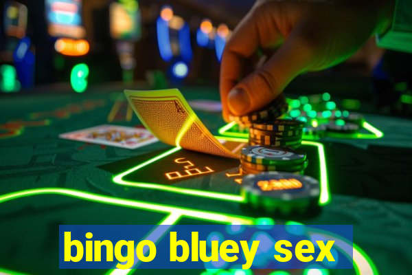 bingo bluey sex