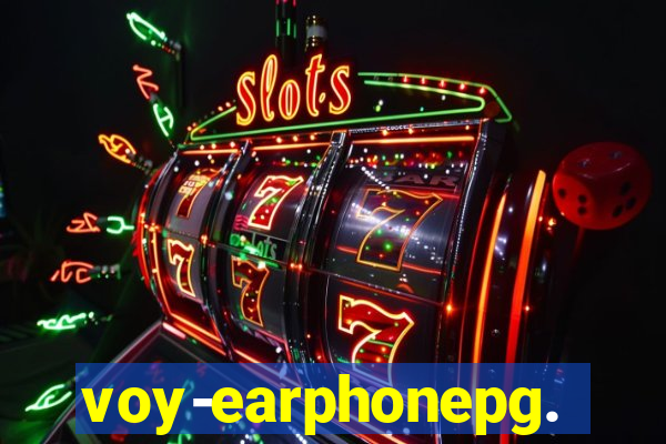 voy-earphonepg.com