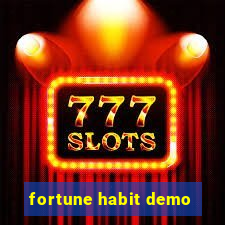 fortune habit demo