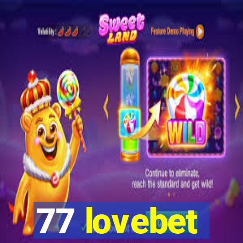 77 lovebet