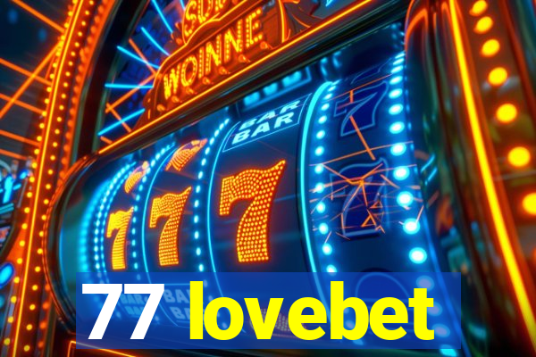 77 lovebet