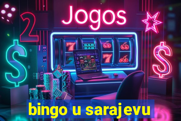 bingo u sarajevu