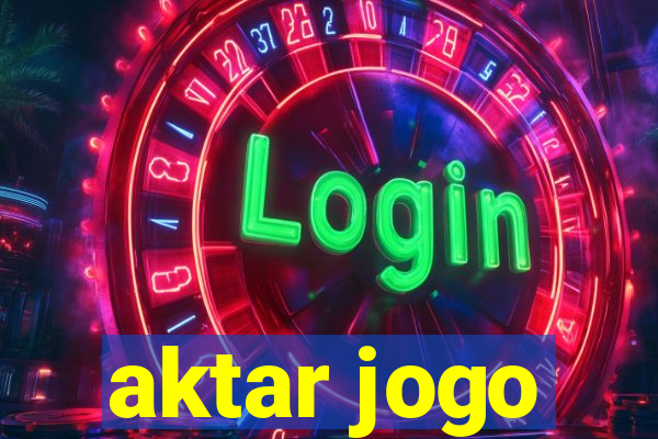 aktar jogo