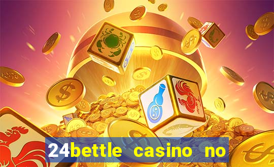 24bettle casino no deposit bonus