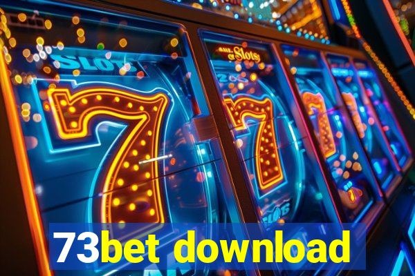 73bet download