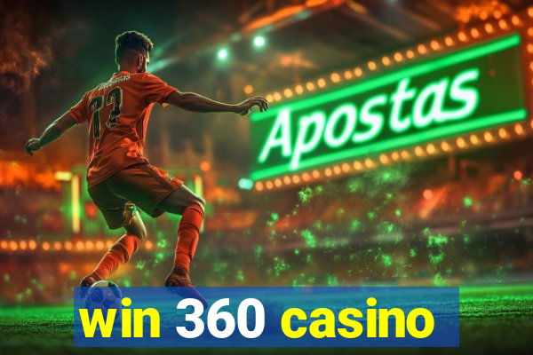 win 360 casino