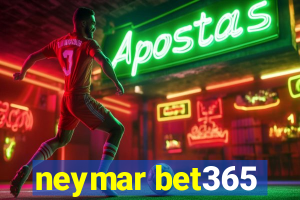 neymar bet365