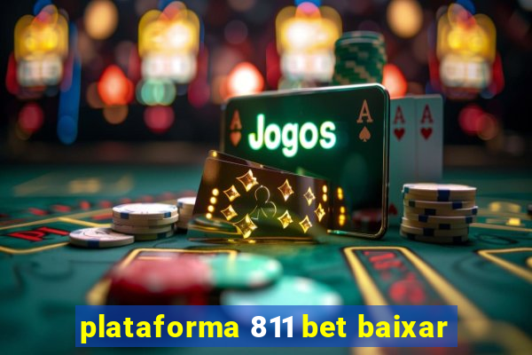 plataforma 811 bet baixar