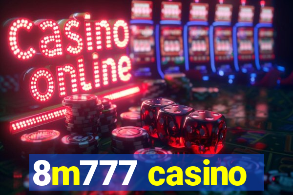 8m777 casino