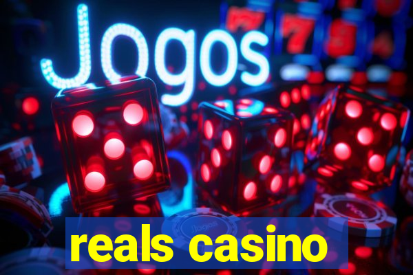 reals casino