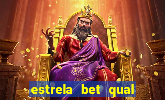 estrela bet qual melhor jogo para ganhar dinheiro