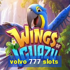 volvo 777 slots