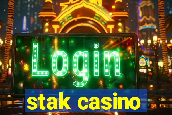 stak casino