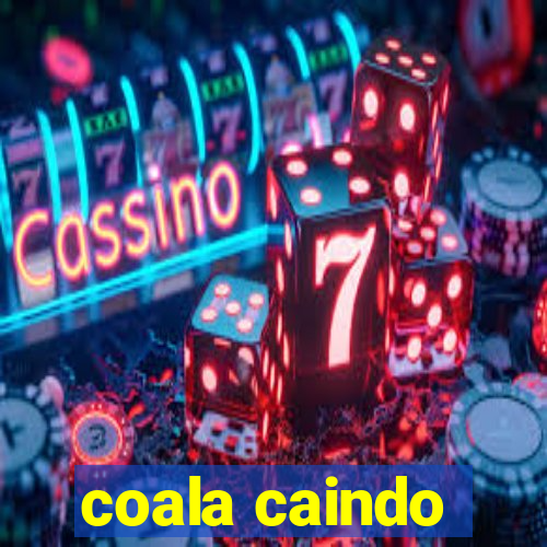 coala caindo