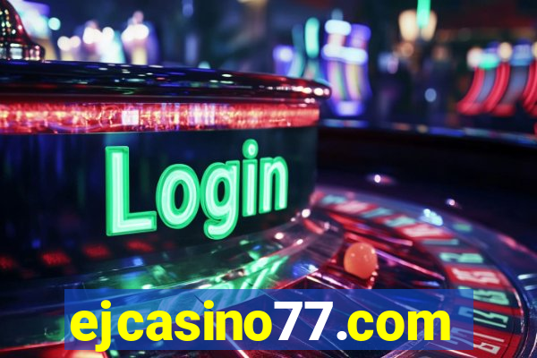 ejcasino77.com