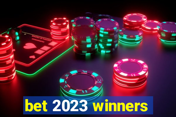 bet 2023 winners