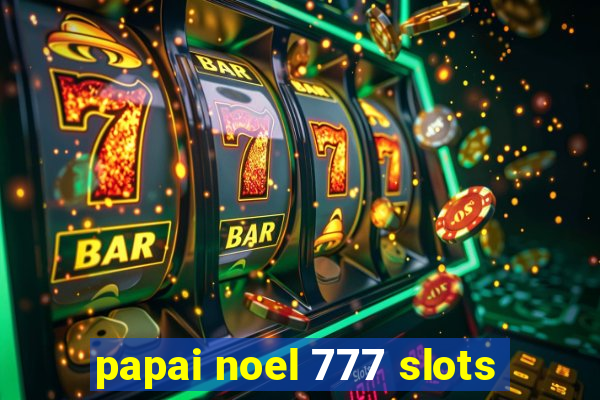 papai noel 777 slots