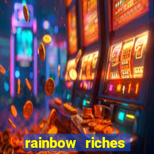 rainbow riches reels of gold slot free play