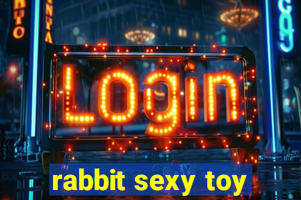 rabbit sexy toy