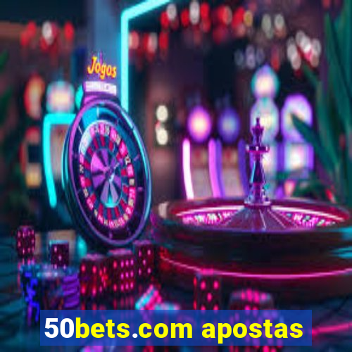 50bets.com apostas