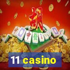 11 casino