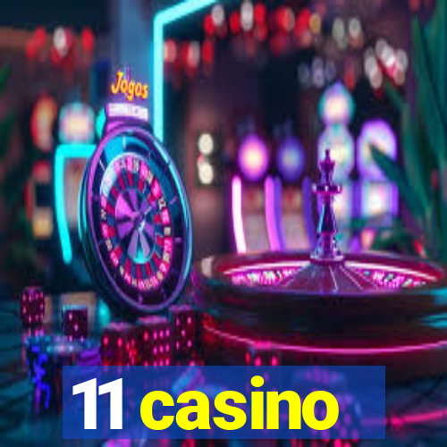 11 casino