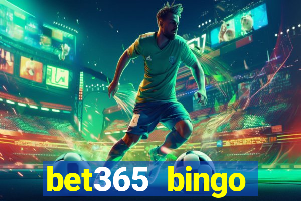 bet365 bingo welcome bonus