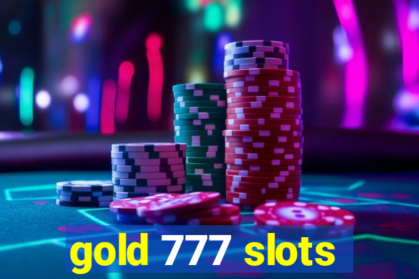 gold 777 slots