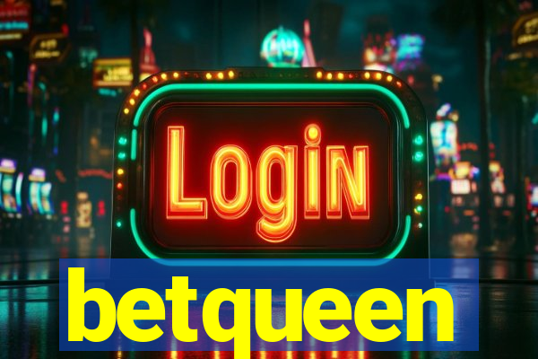 betqueen