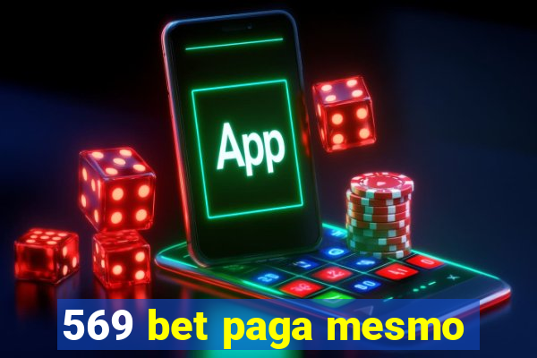 569 bet paga mesmo