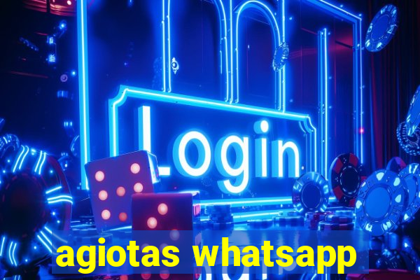 agiotas whatsapp