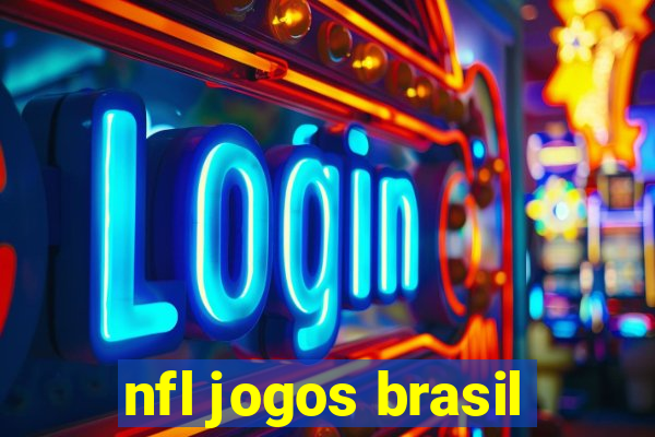 nfl jogos brasil