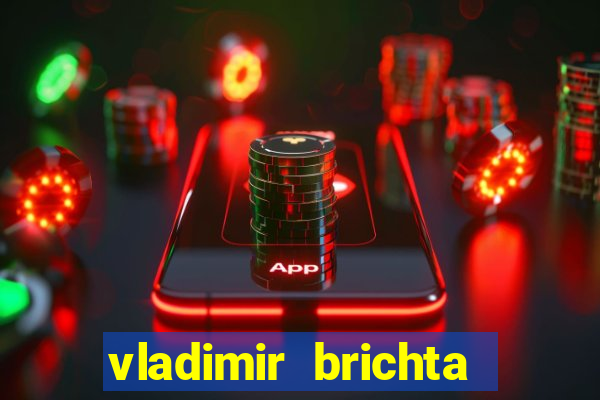 vladimir brichta pelado bingo