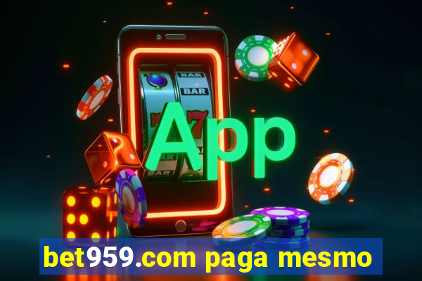 bet959.com paga mesmo