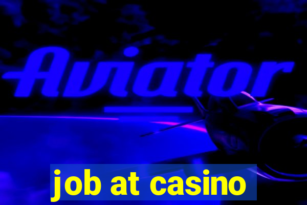 job at casino