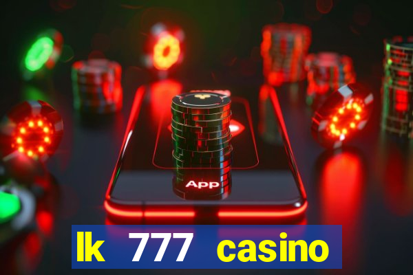 lk 777 casino login register