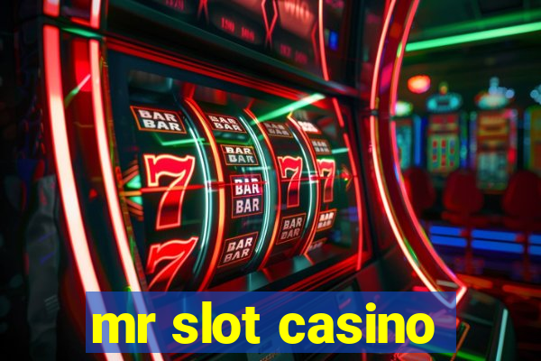 mr slot casino