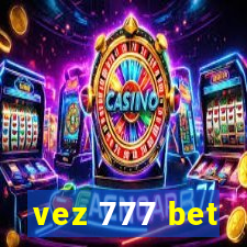 vez 777 bet