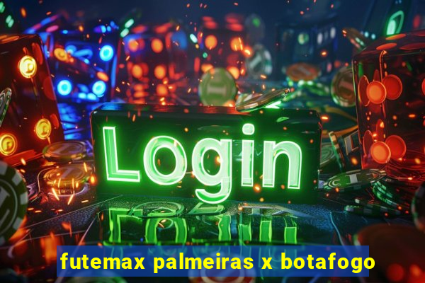 futemax palmeiras x botafogo