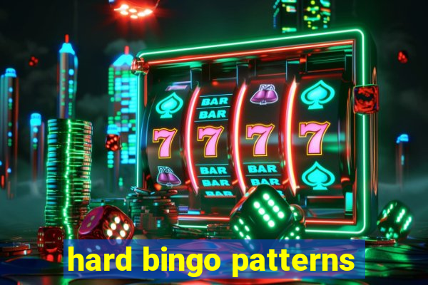 hard bingo patterns