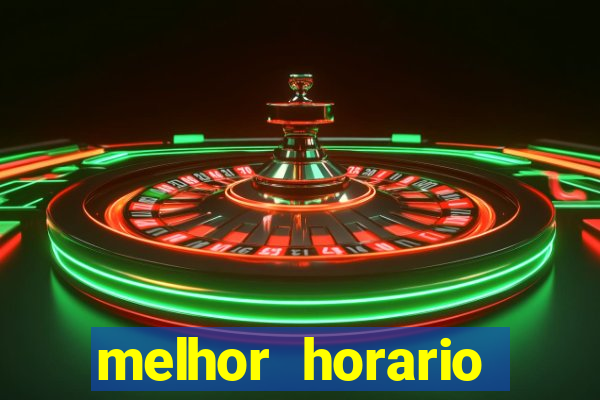 melhor horario jogar aviator