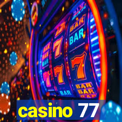 casino 77