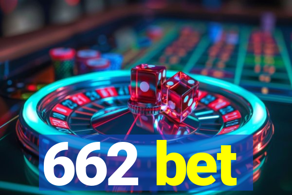 662 bet