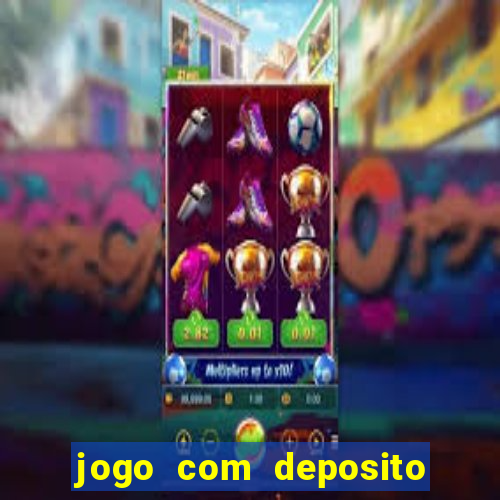 jogo com deposito de 5 reais