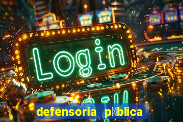 defensoria p煤blica em betim