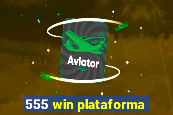 555 win plataforma