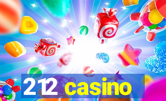 212 casino