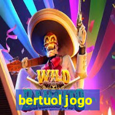 bertuol jogo