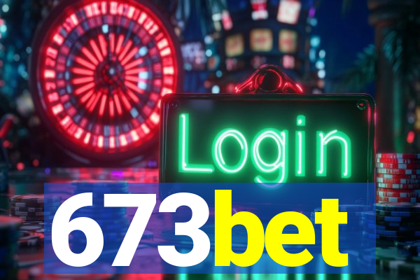 673bet