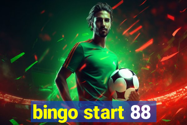 bingo start 88